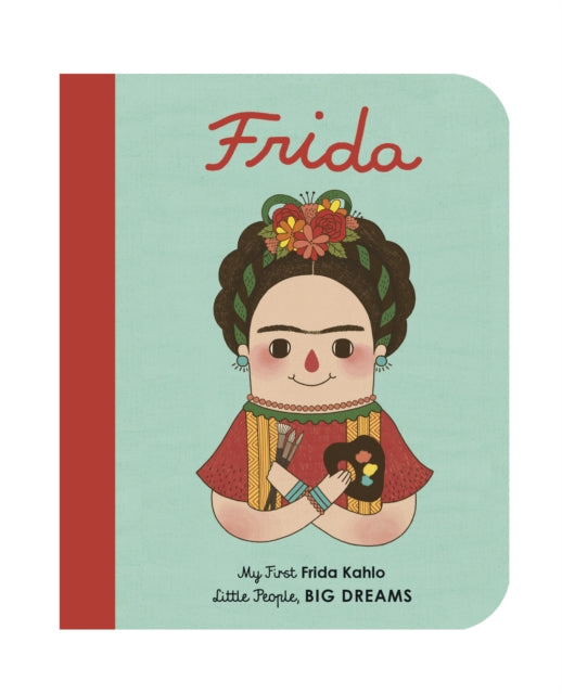 Frida Kahlo - My First Frida Kahlo