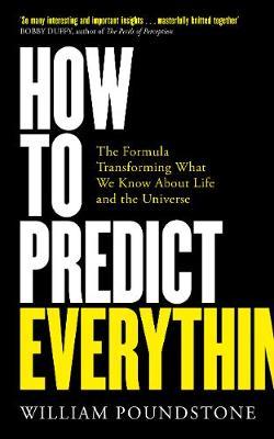 How to Predict Everything - The Formula Transforming What We Know About Life and the Universe