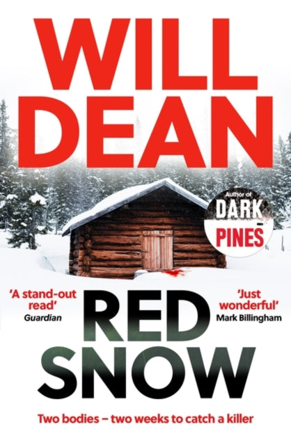 Red Snow - Tuva Moodyson returns in the thrilling sequel to Dark Pines