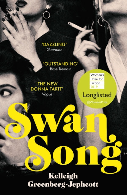 Swan Song - Longlisted for the Women's Prize for Fiction 2019