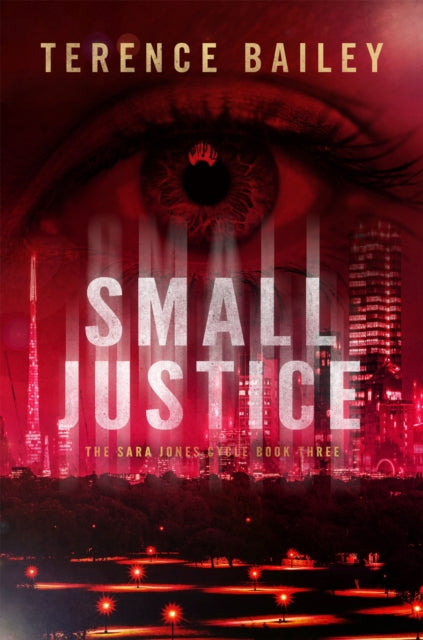 Small Justice - The Sara Jones Cycle