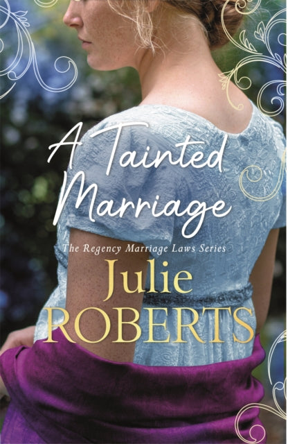 A Tainted Marriage - Regency Marriage Laws series