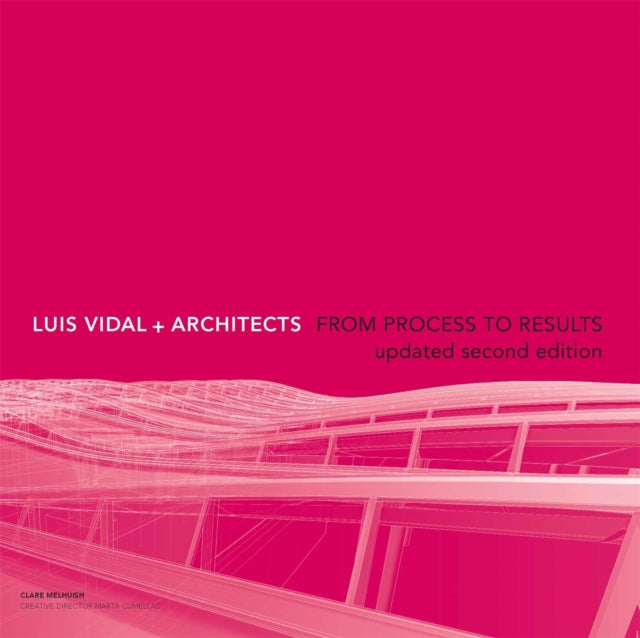 Luis Vidal + Architects 2nd Edition - From Process to Results
