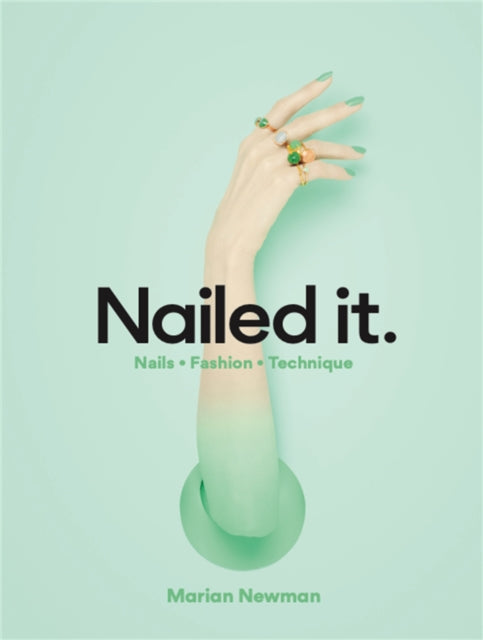 Nailed It - Nails Fashion Technique