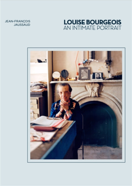 Louise Bourgeois - An Intimate Portrait