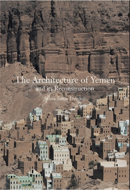 Architecture of Yemen and Its Reconstruction