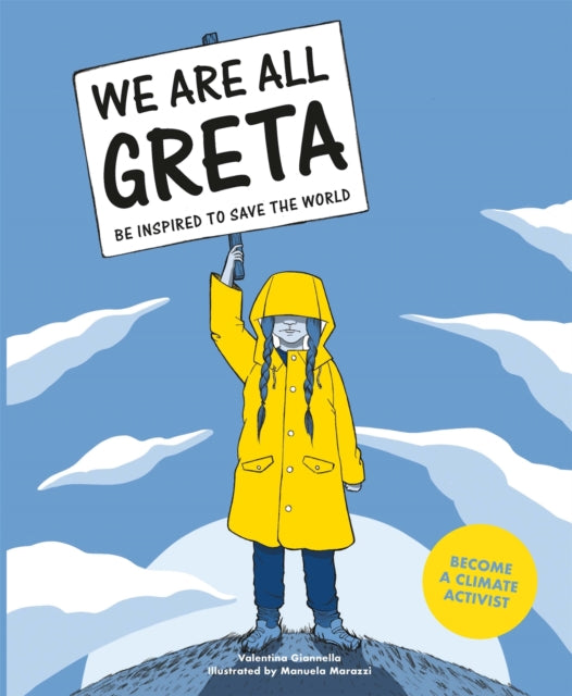 We Are All Greta - Be Inspired to Save the World