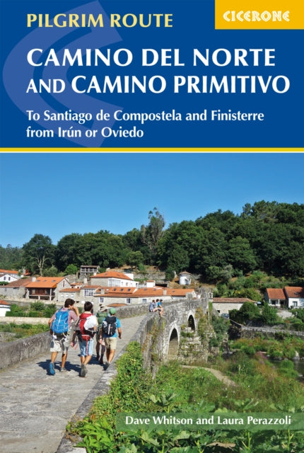 The Camino del Norte and Camino Primitivo - To Santiago de Compostela and Finisterre from Irun or Oviedo