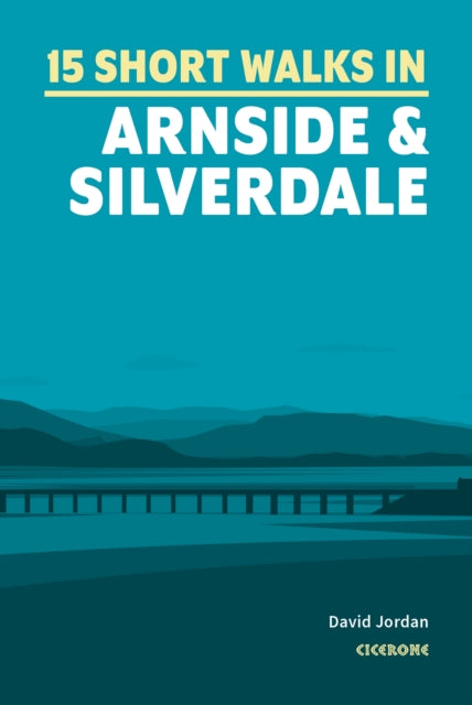 15 Short Walks in Arnside and Silverdale