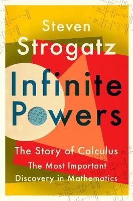 Infinite Powers - The Story of Calculus - The Language of the Universe
