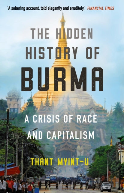 Hidden History of Burma