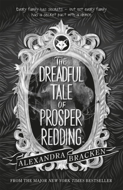 Prosper Redding: The Dreadful Tale of Prosper Redding - Book 1