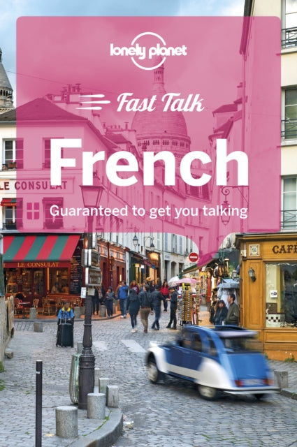 Lonely Planet Fast Talk French