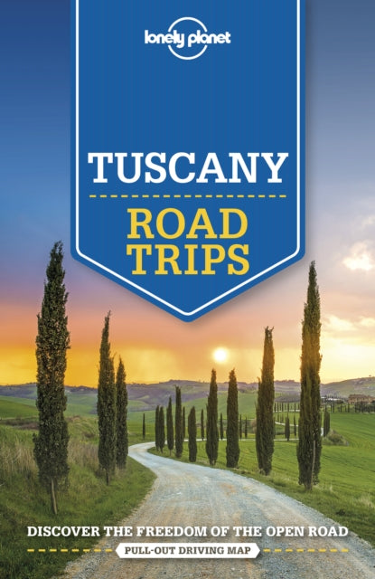 Lonely Planet Tuscany Road Trips