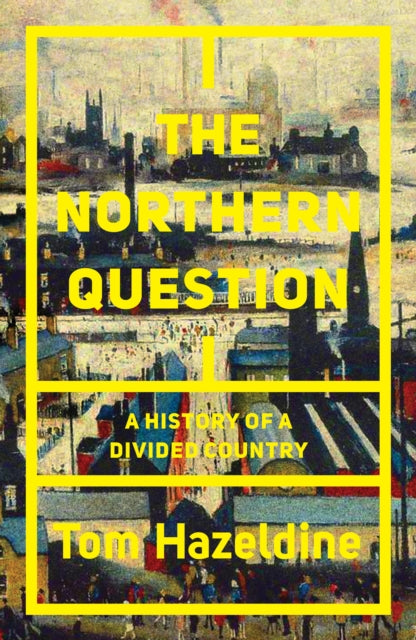 NORTHERN QUESTION: A POLITICAL HISTORY