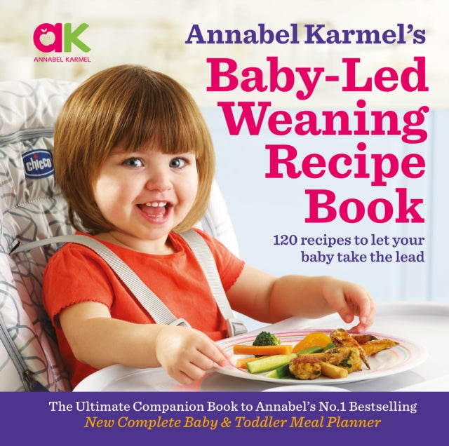 Annabel Karmel's Baby-Led Weaning Recipe Book