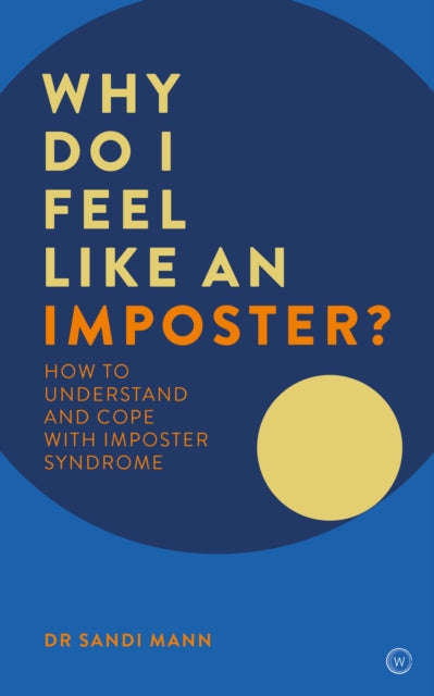 Why Do I Feel Like an Imposter? - How to Swap Self Doubt for Self Confidence