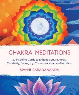 Chakra Meditations - 49 Inspiring Cards to Enhance your Energy, Creativity, Focus, Joy, Communication and Intuition