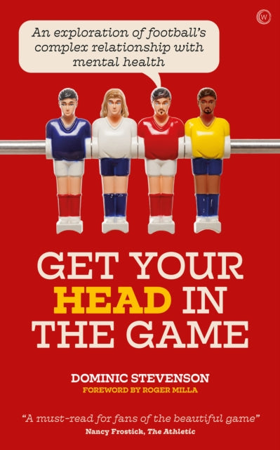 Get Your Head in the Game - An exploration of football's complex relationship with mental health