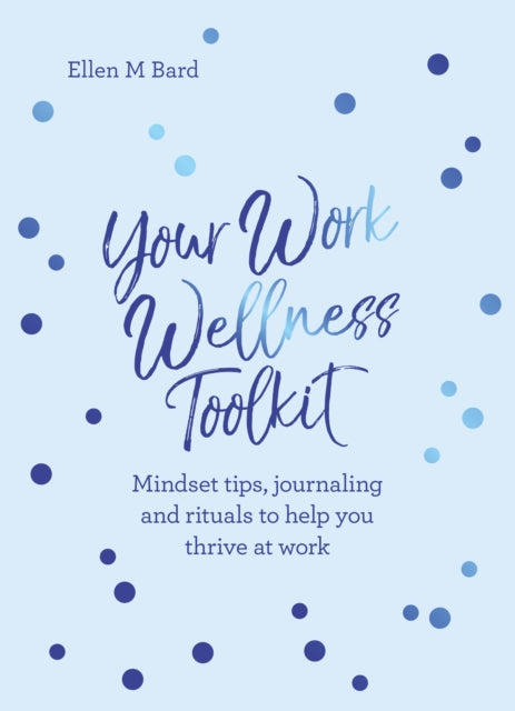 Your Work Wellness Toolkit