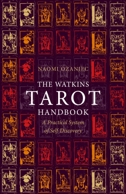 The Watkins Tarot Handbook - A Practical System of Self-Discovery