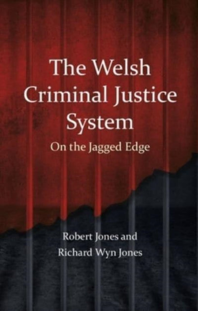 Welsh Criminal Justice System