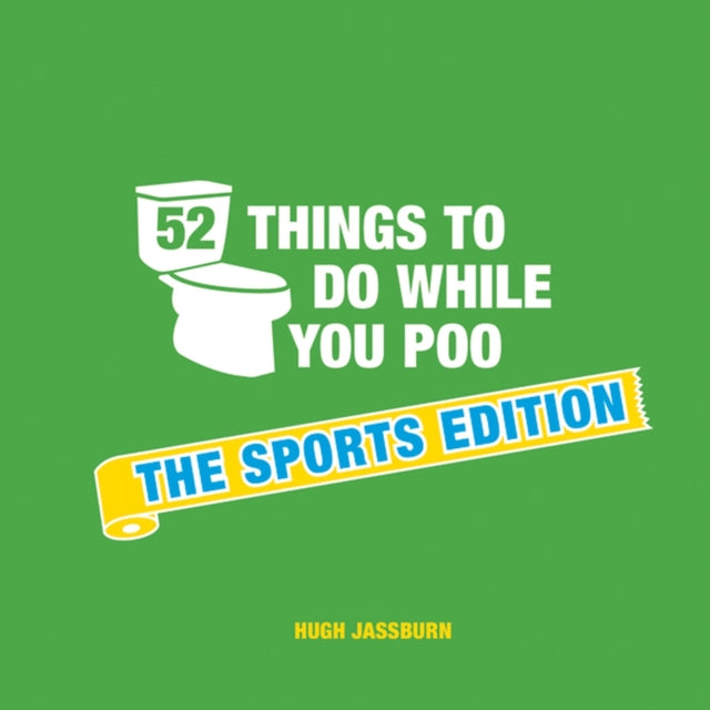 52 Things to Do While You Poo - The Sports Edition