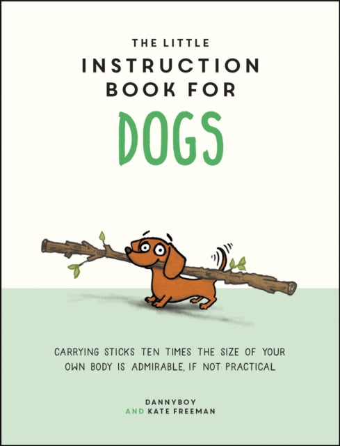 The Little Instruction Book for Dogs