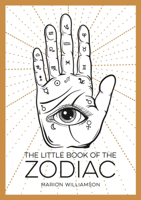 The Little Book of the Zodiac - An Introduction to Astrology