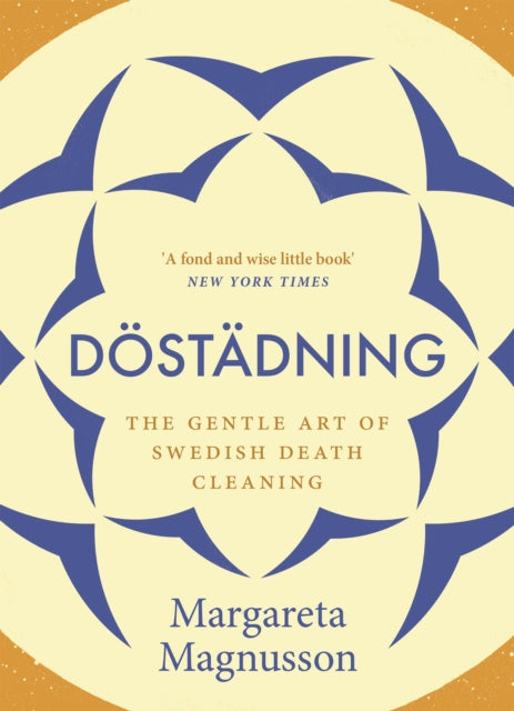 Dostadning - The Gentle Art of Swedish Death Cleaning