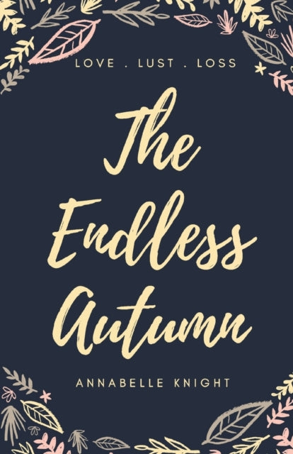 The Endless Autumn