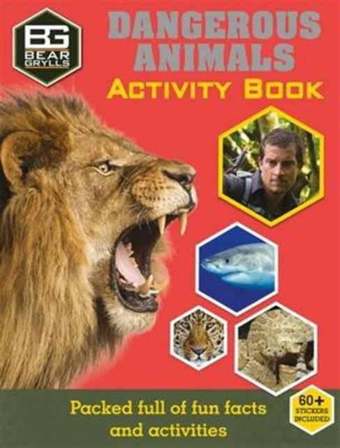 Bear Grylls Sticker Activity: Dangerous Animals