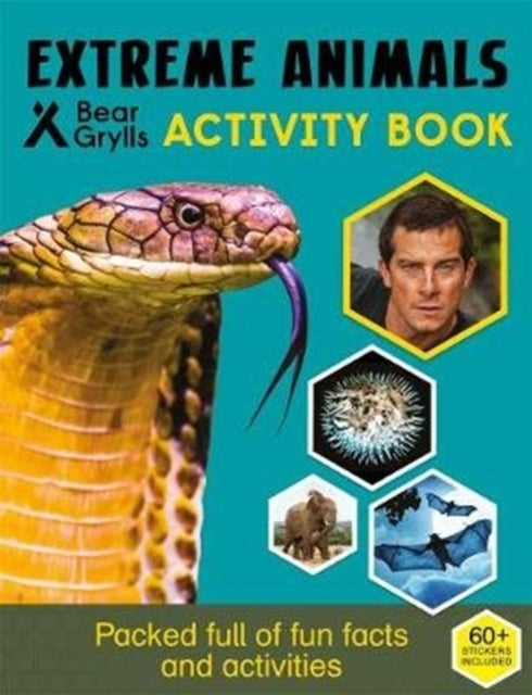 Bear Grylls Activity Series: Extreme Animals - Bear Grylls