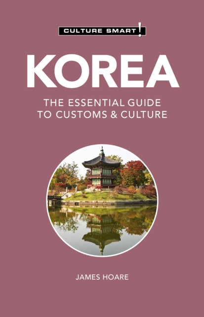 KOREA - CULTURE SMART!