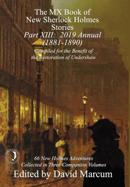 The MX Book of New Sherlock Holmes Stories - Part XIII - 2019 Annual (1881-1890)