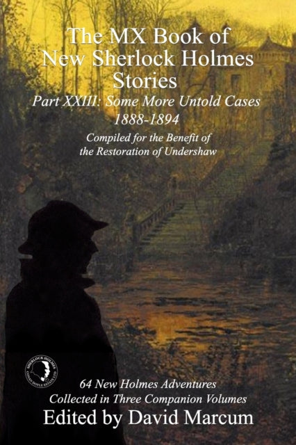 MX Book of New Sherlock Holmes Stories Some More Untold Cases Part XXIII