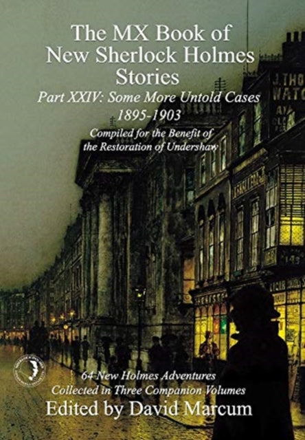 The MX Book of New Sherlock Holmes Stories Some More Untold Cases Part XXIV - 1895-1903