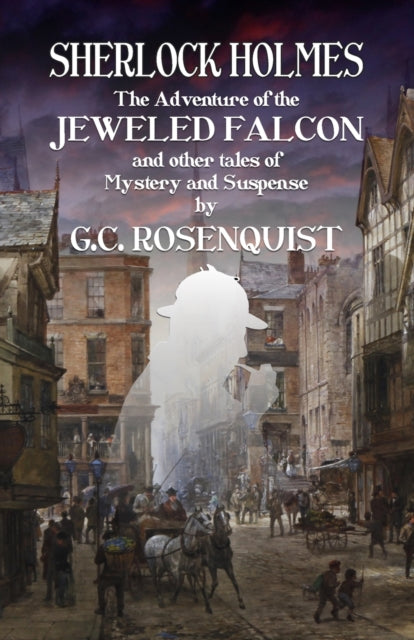 Sherlock Holmes - The Adventure of the Jeweled Falcon and Other Stories