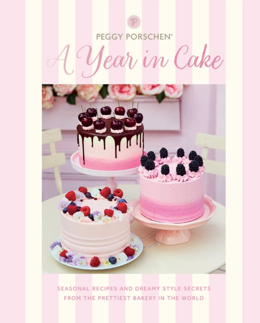 PEGGY PORSCHEN: A YEAR IN CAKE