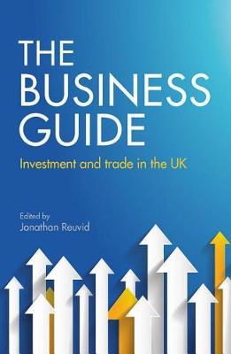 The Business Guide: Investment and Trade in the UK