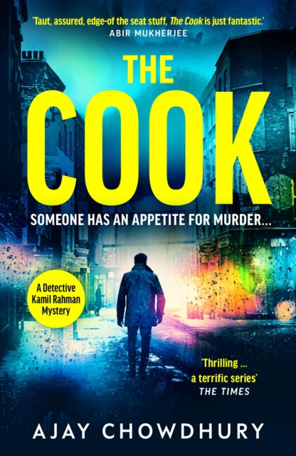 The Cook - The gripping new thriller from the author of the Sunday Times Book of the Month, THE WAITER