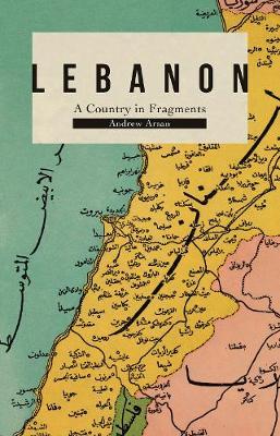 Lebanon - A Country in Fragments