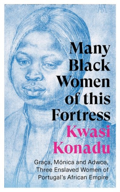 Many Black Women of this Fortress