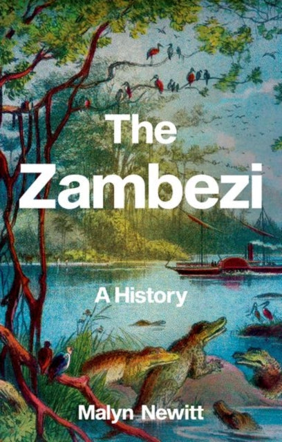 The Zambezi - A History