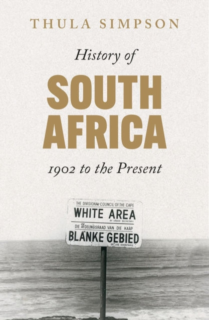 History of South Africa - 1902 to the Present