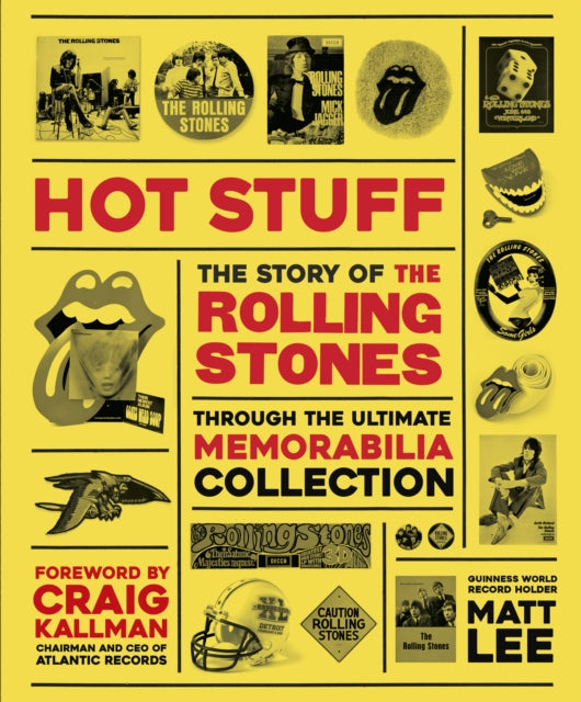 Rolling Stones - Hot Stuff - The Ultimate Memorabilia Collection