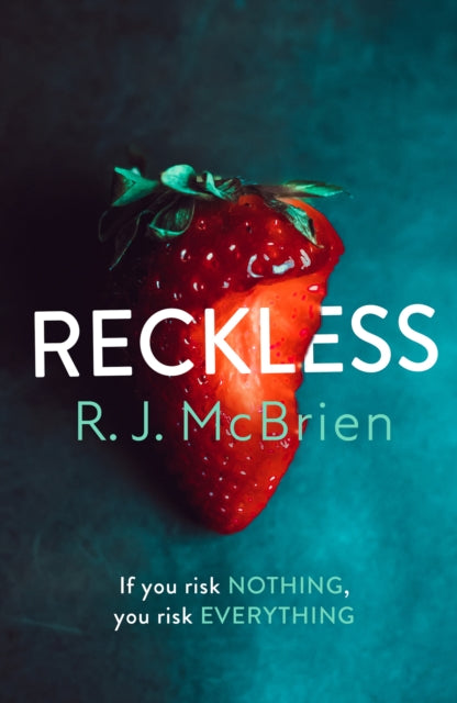 Reckless - This year's most sexually charged and shocking thriller