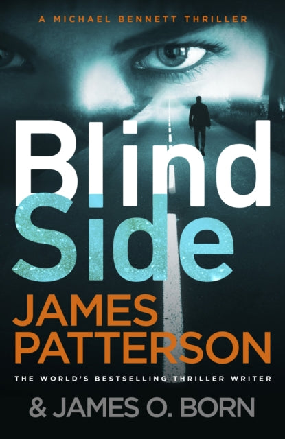 Blindside - (Michael Bennett 12). A missing daughter. A captive son. A secret deal.