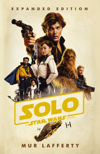 Solo: A Star Wars Story - Expanded Edition