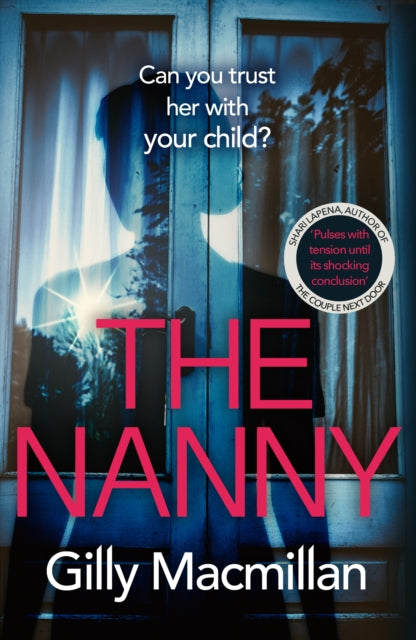 The Nanny - Can you trust her with your child?